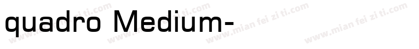 quadro Medium字体转换
